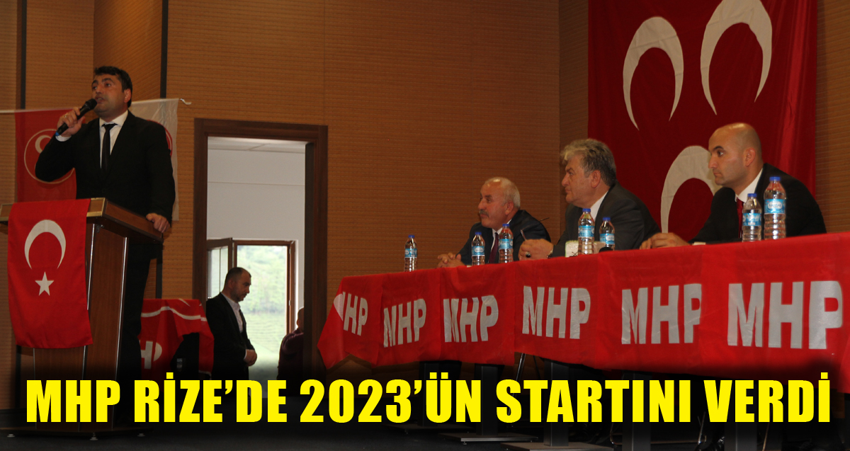 MHP Rize 'Adım adım 2023'e yürüyor